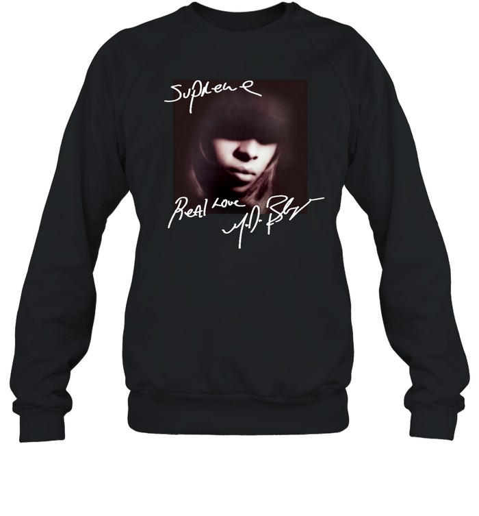 Supreme Mary J Blige Unisex Sweatshirt