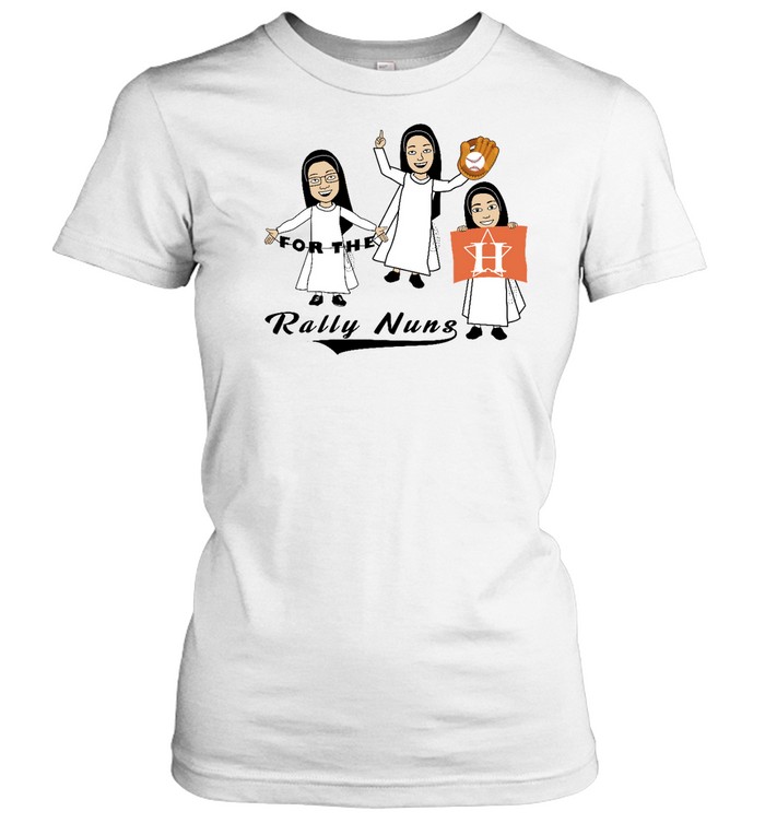 The Rally Nuns Houston Astros Classic Women's T-shirt