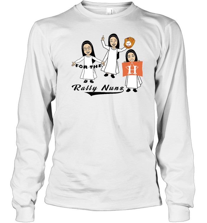 The Rally Nuns Houston Astros Long Sleeved T-shirt