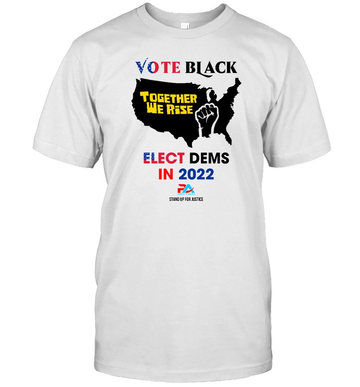 VOTE BLACK ELECT DEMS IN 2022 T Classic Men's T-shirt