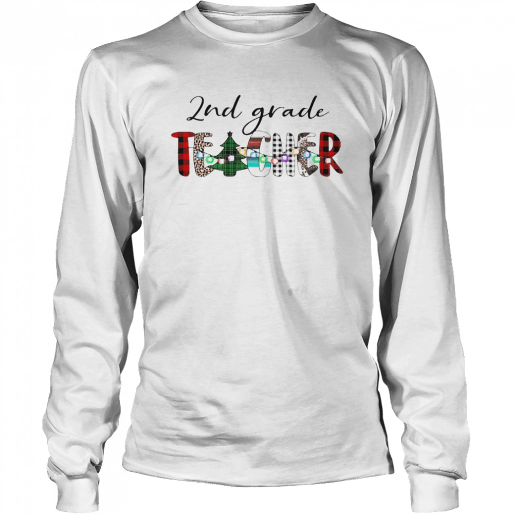 2nd Grade Teacher Christmas Sweater  Long Sleeved T-shirt