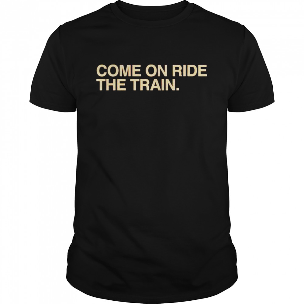 come on ride the train shirt Classic Men's T-shirt