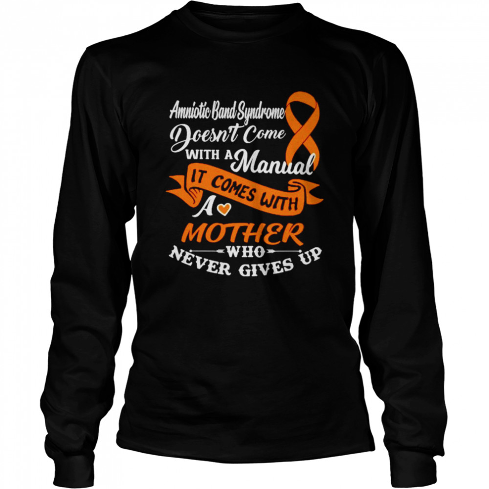 Amniotic Band Syndrome awareness shirt Long Sleeved T-shirt