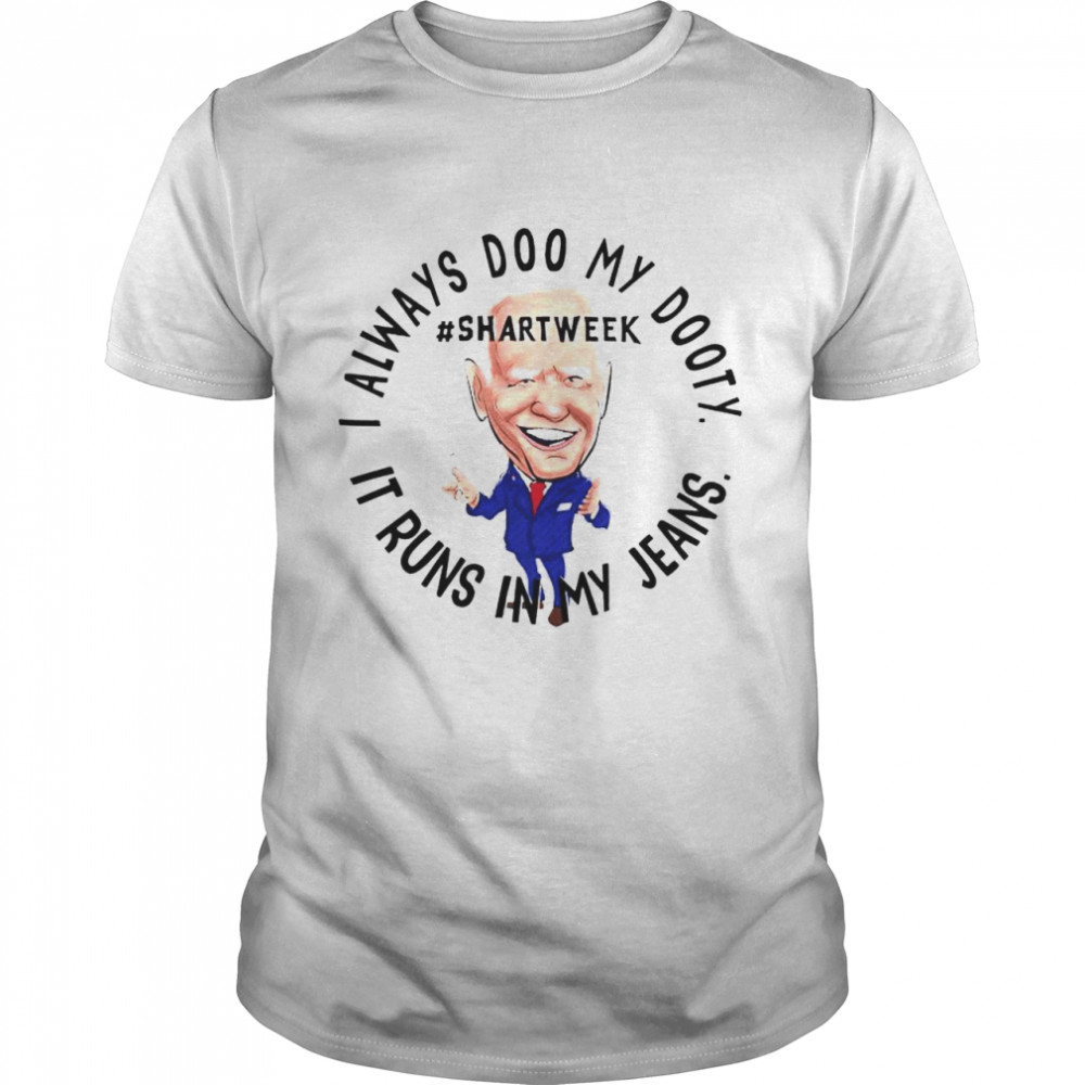 Awesome biden shart week I always doo my dooty shirt Classic Men's T-shirt