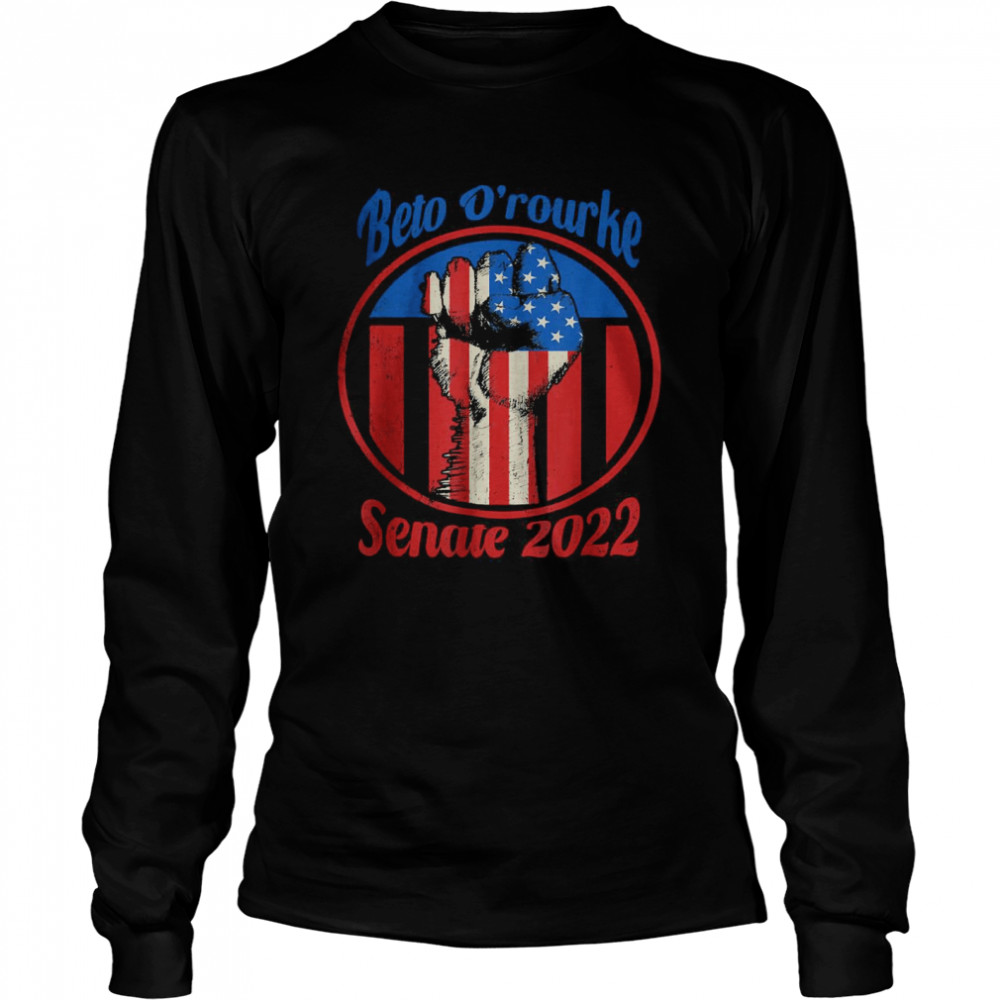 Beto O’rourke senate 2022 T- Long Sleeved T-shirt