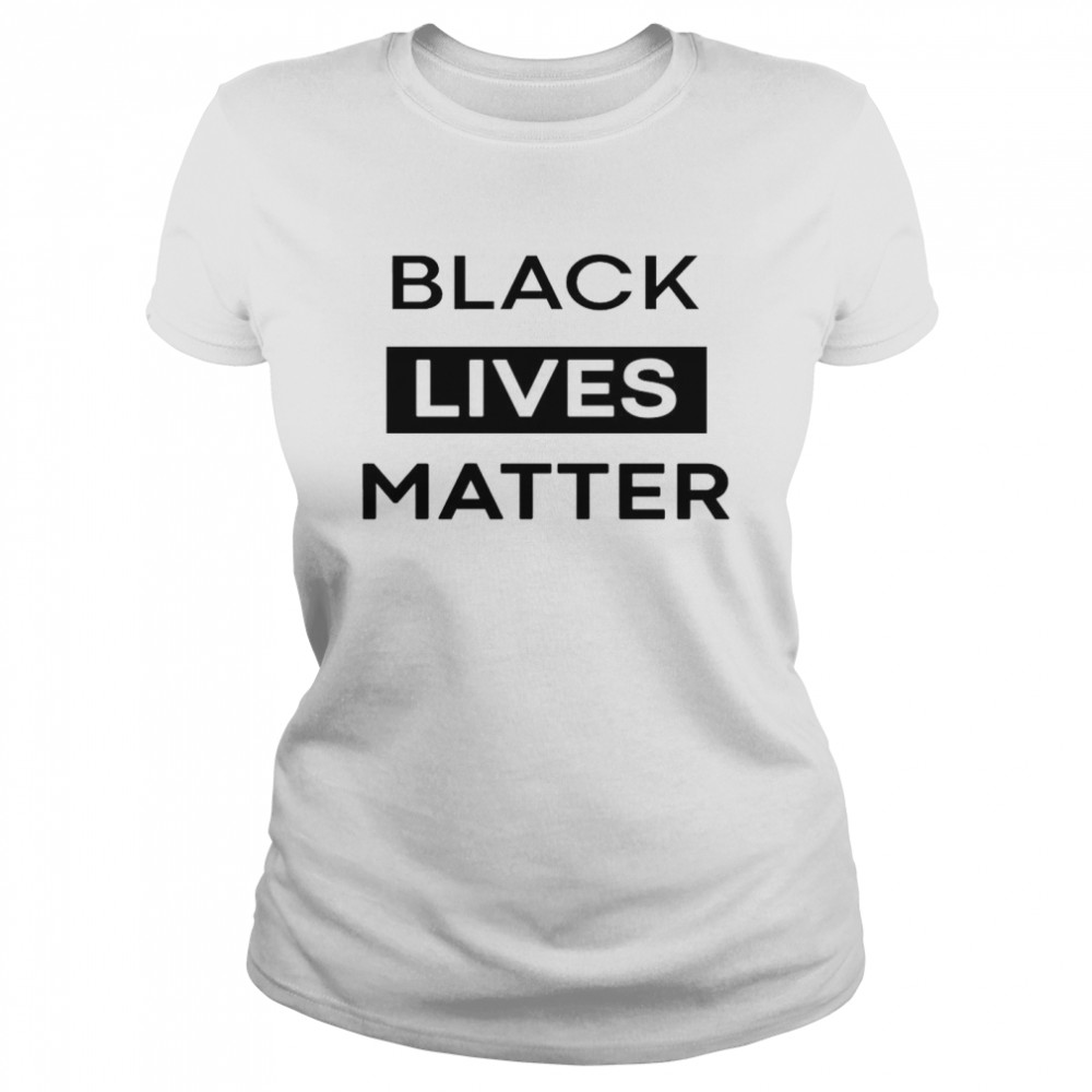 Black Live Matter new shirt 2021 Classic Women's T-shirt