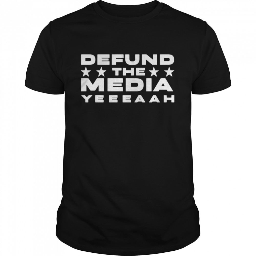 Defund the media yeeeaah shirt Classic Men's T-shirt