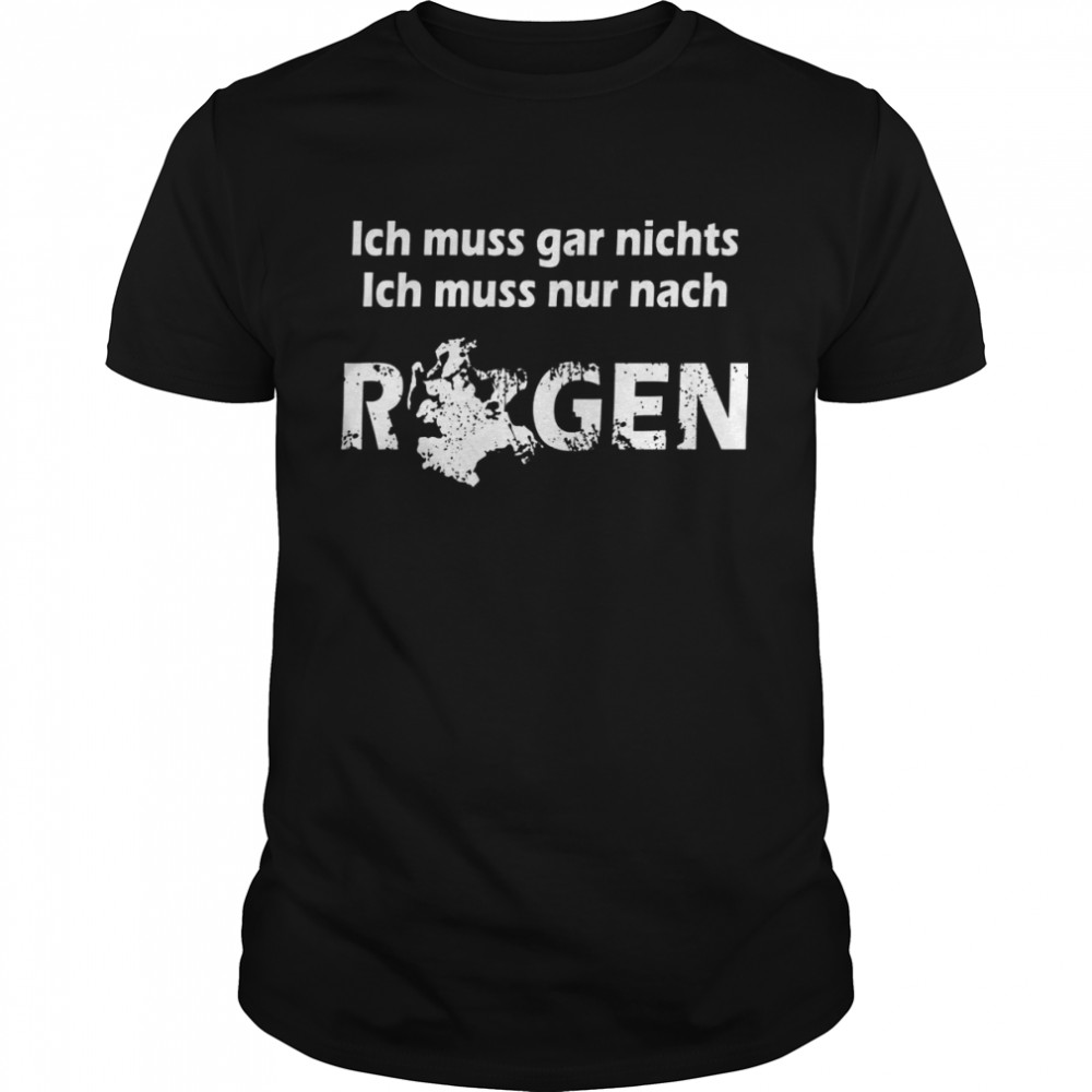 Ich muss nur nach Rügen Ostsee Geschenk Insel Retro Classic Men's T-shirt