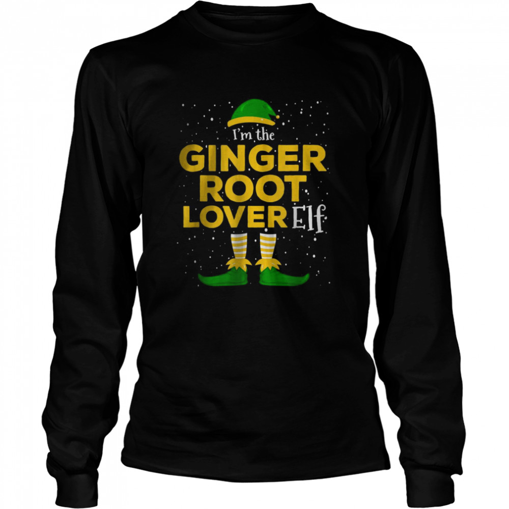 Im The Ginger Root Lover Elf Funny Family Christmas Matching T- Long Sleeved T-shirt