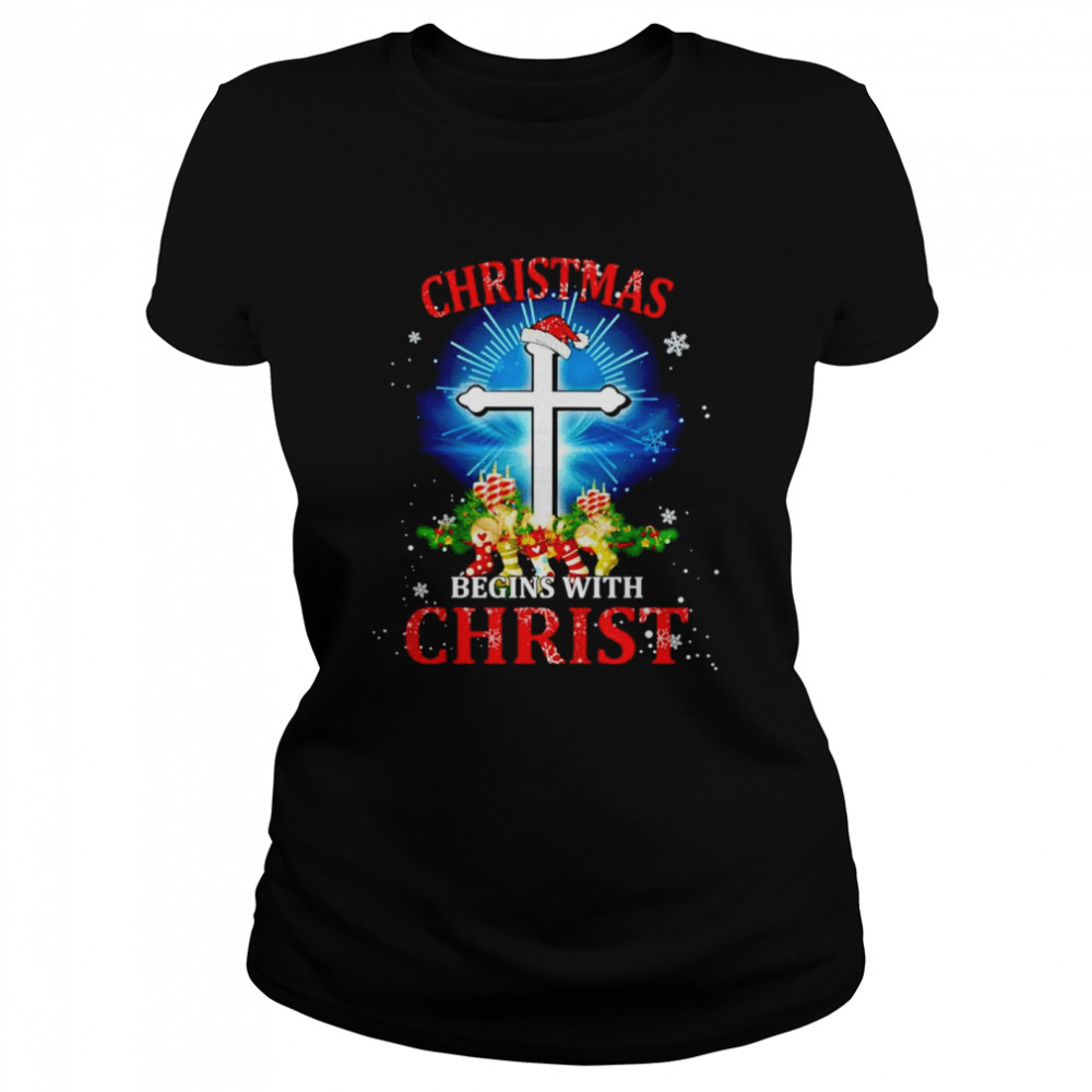 Jesus Christmas begins with Christ shirt Classic Women's T-shirt