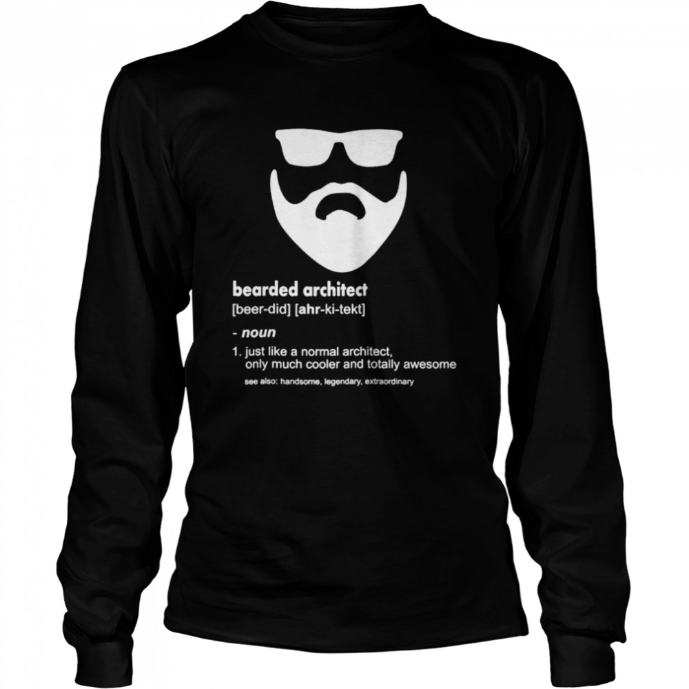 Mens Bearded Architect shirt Long Sleeved T-shirt