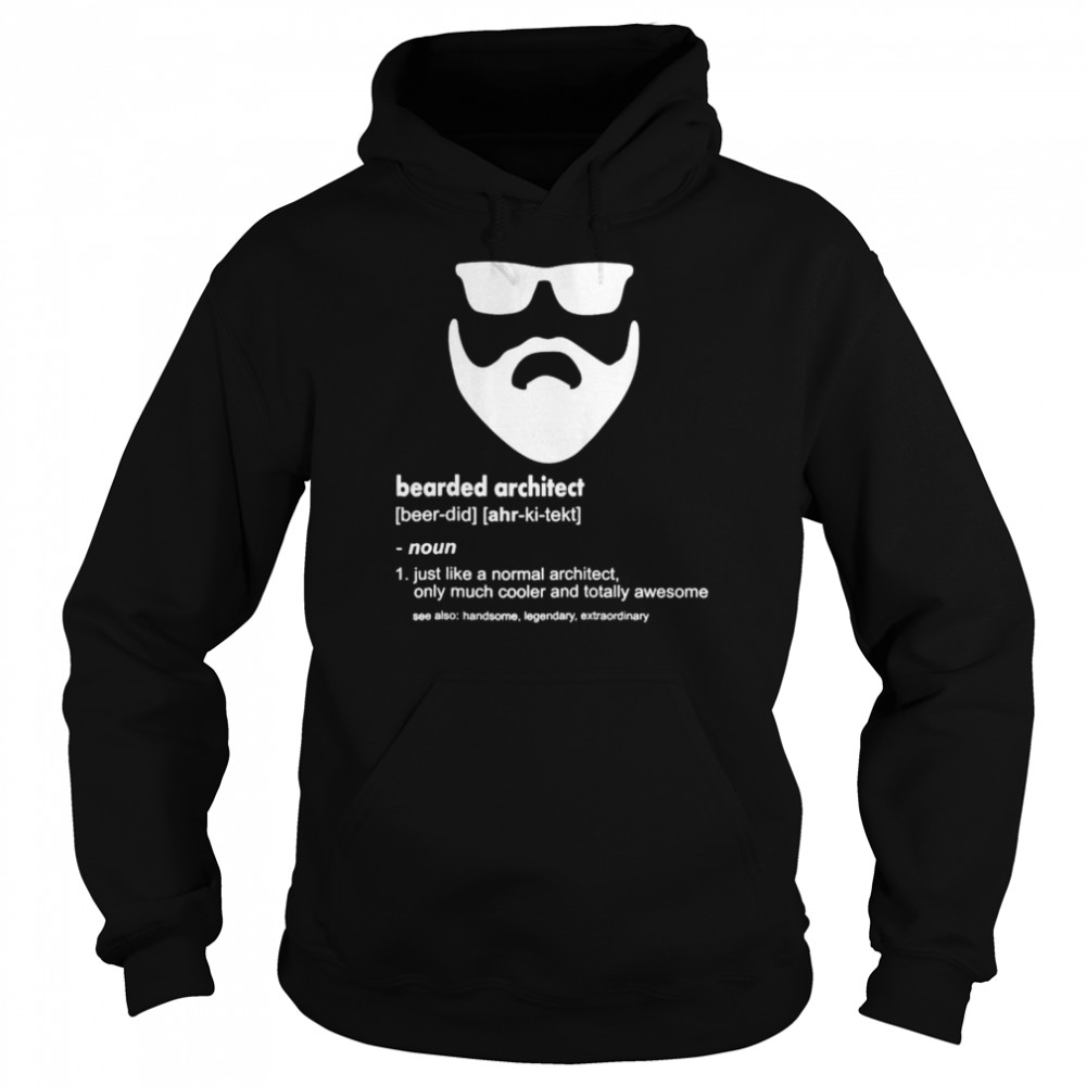 Mens Bearded Architect shirt Unisex Hoodie