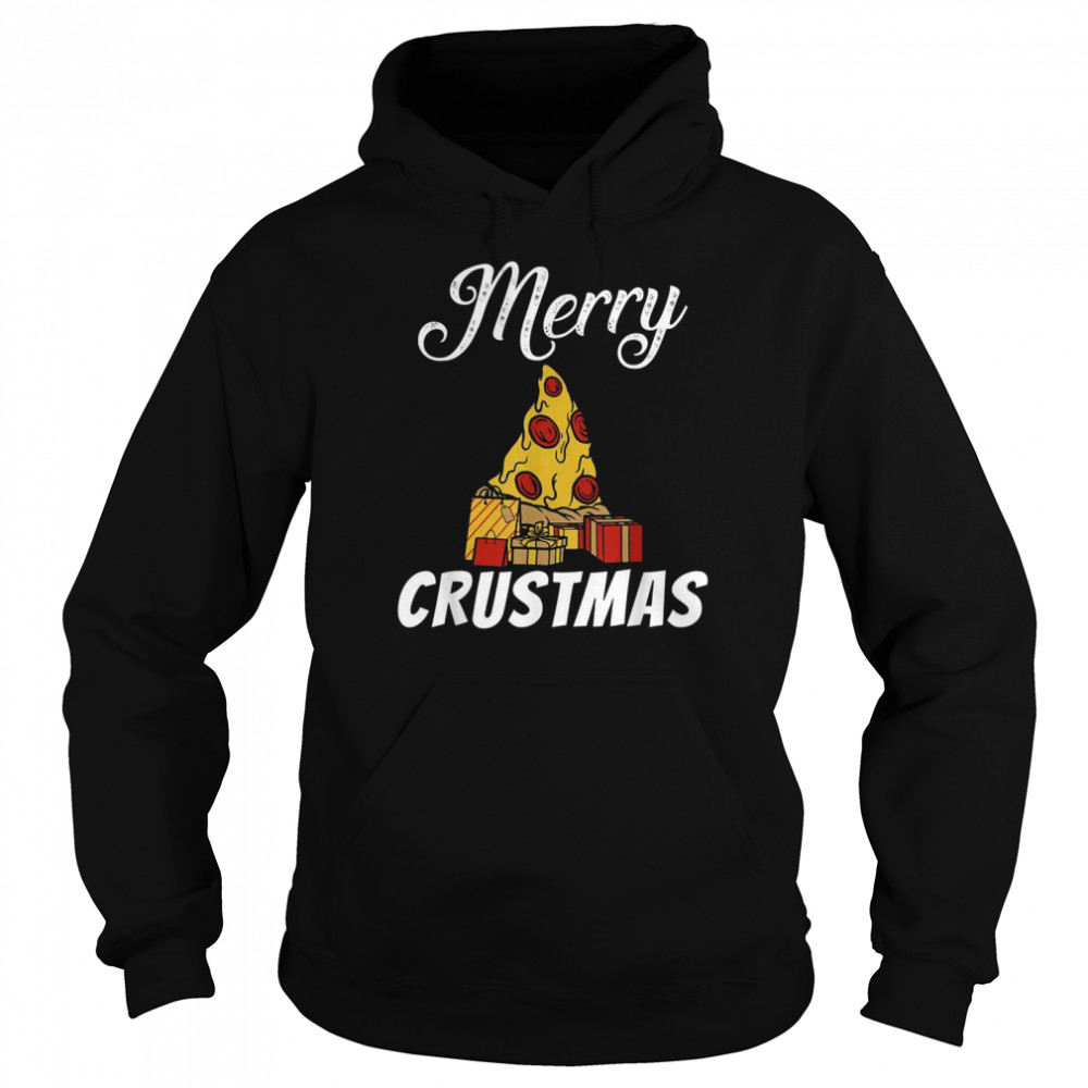 Merry Crustmas Christmas Xmas Snack Pizzalove Pizza Unisex Hoodie