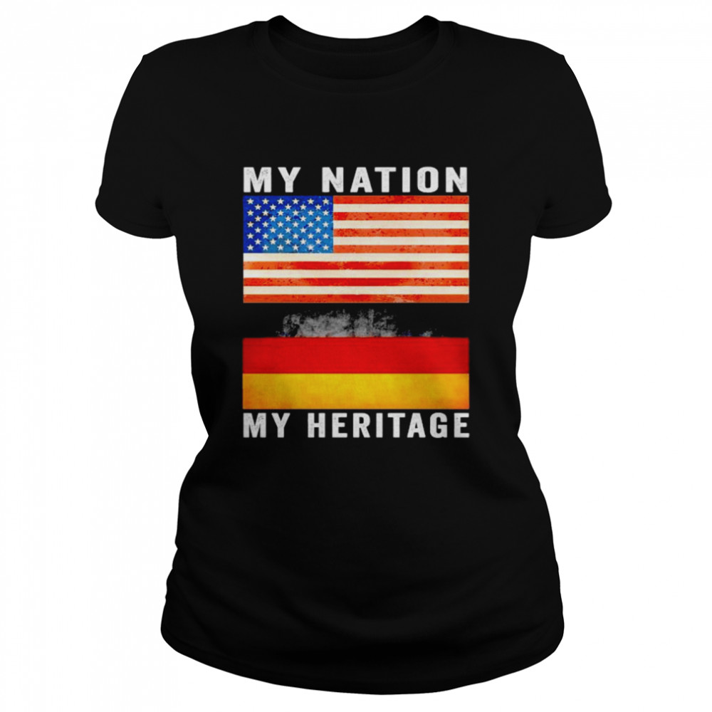 Nice america my nation German myheritage shirt Classic Women's T-shirt