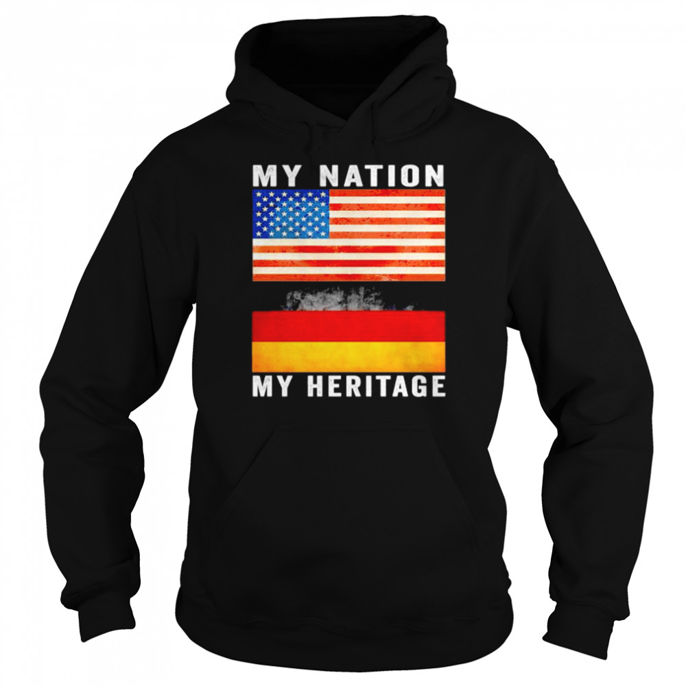 Nice america my nation German myheritage shirt Unisex Hoodie