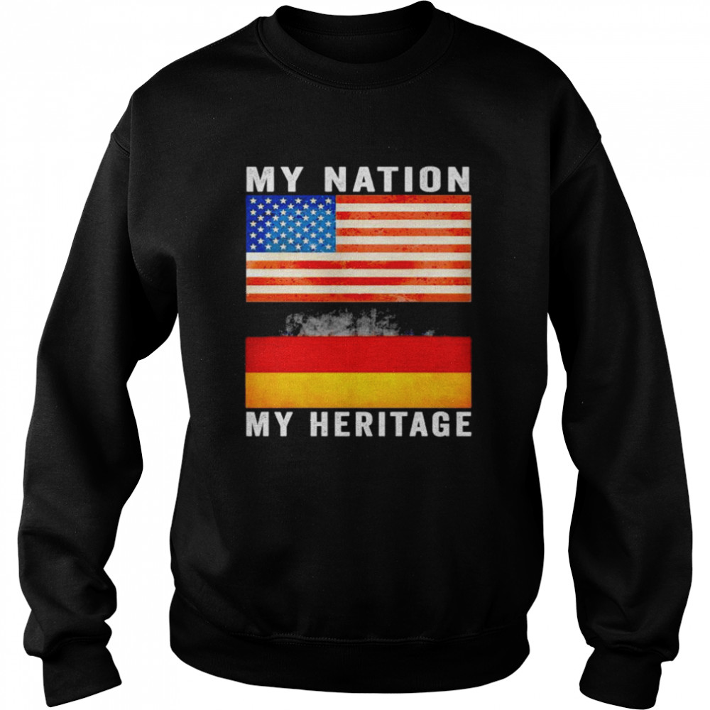 Nice america my nation German myheritage shirt Unisex Sweatshirt