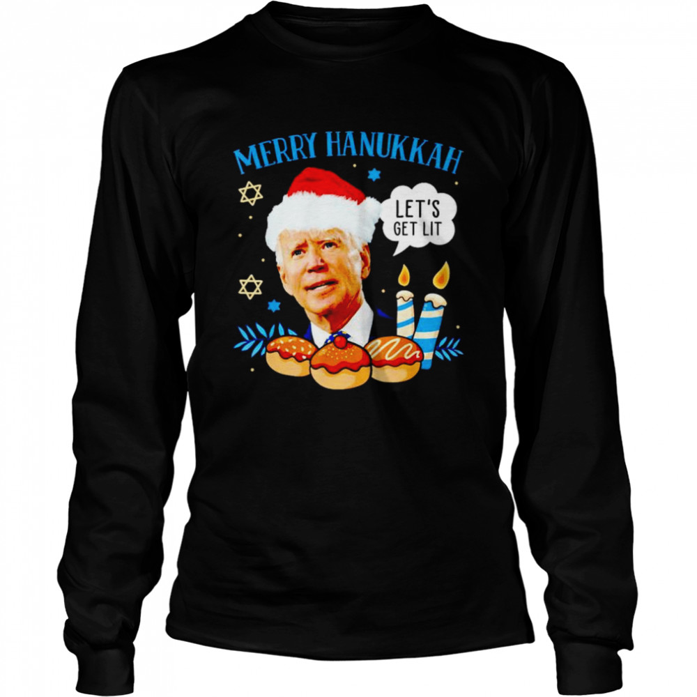 Nice biden Merry Hanukkah let’s get lit Christmas sweater Long Sleeved T-shirt