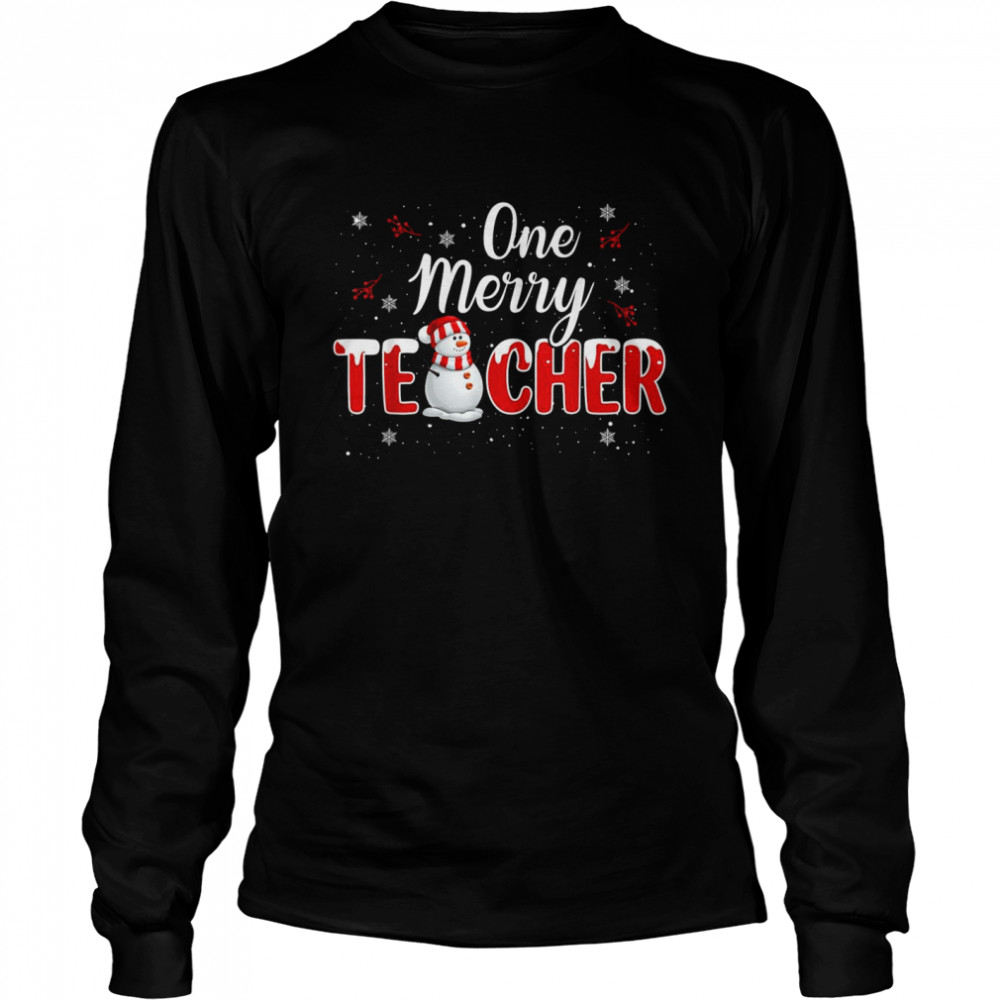 One Merry Teacher Snowman Teaching Christmas Long Sleeved T-shirt