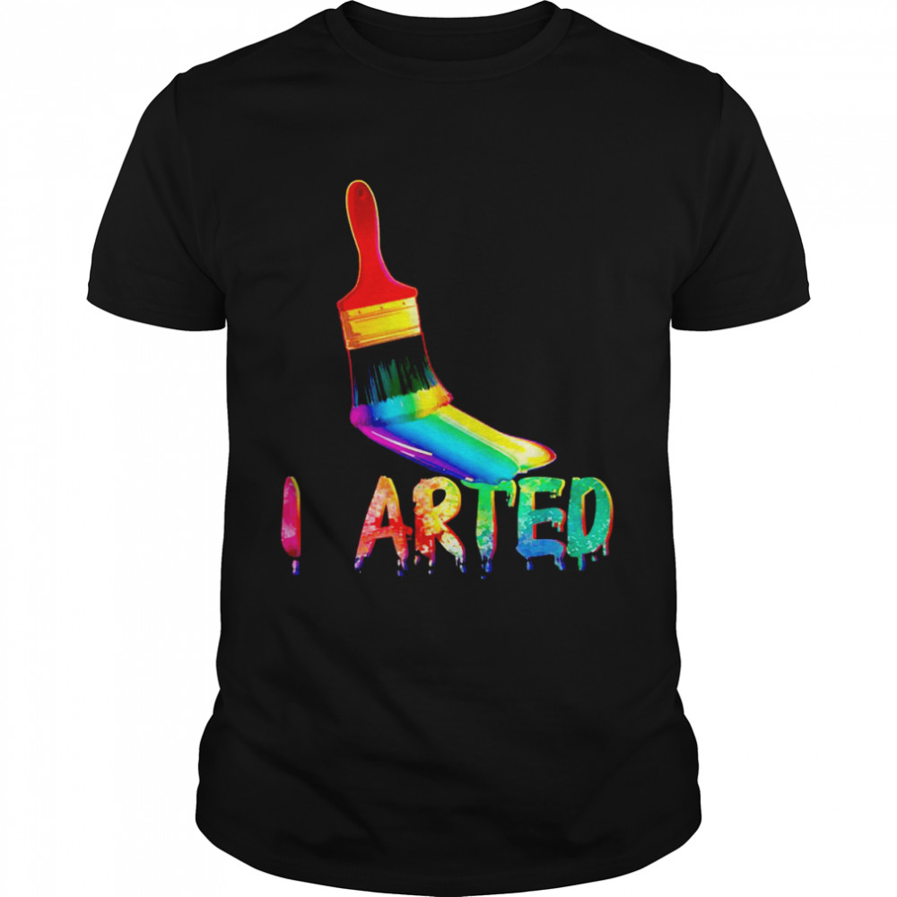 I Arted Art Classic Men's T-shirt