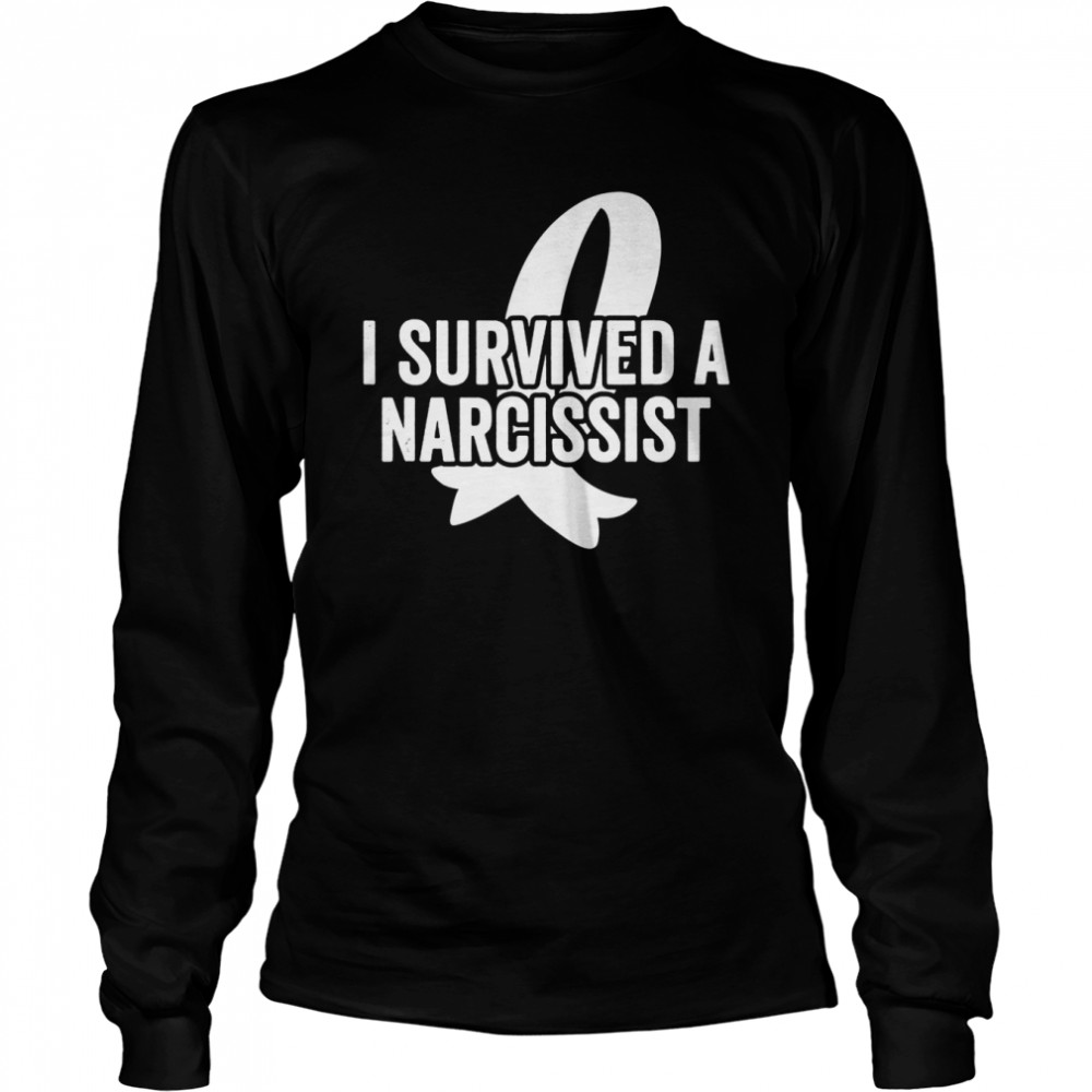 I Survived a Narcissist Long Sleeved T-shirt