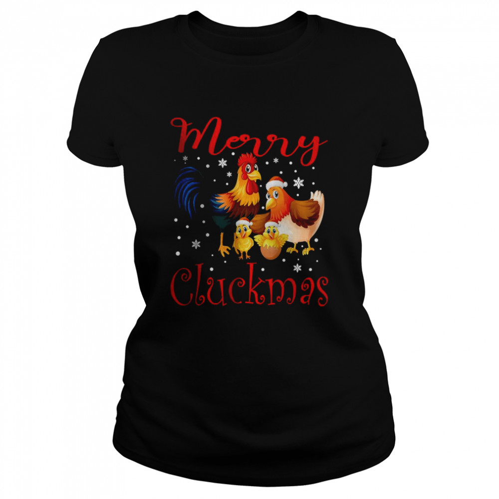 Merry Cluckmas Chicken Christmas T- Classic Women's T-shirt