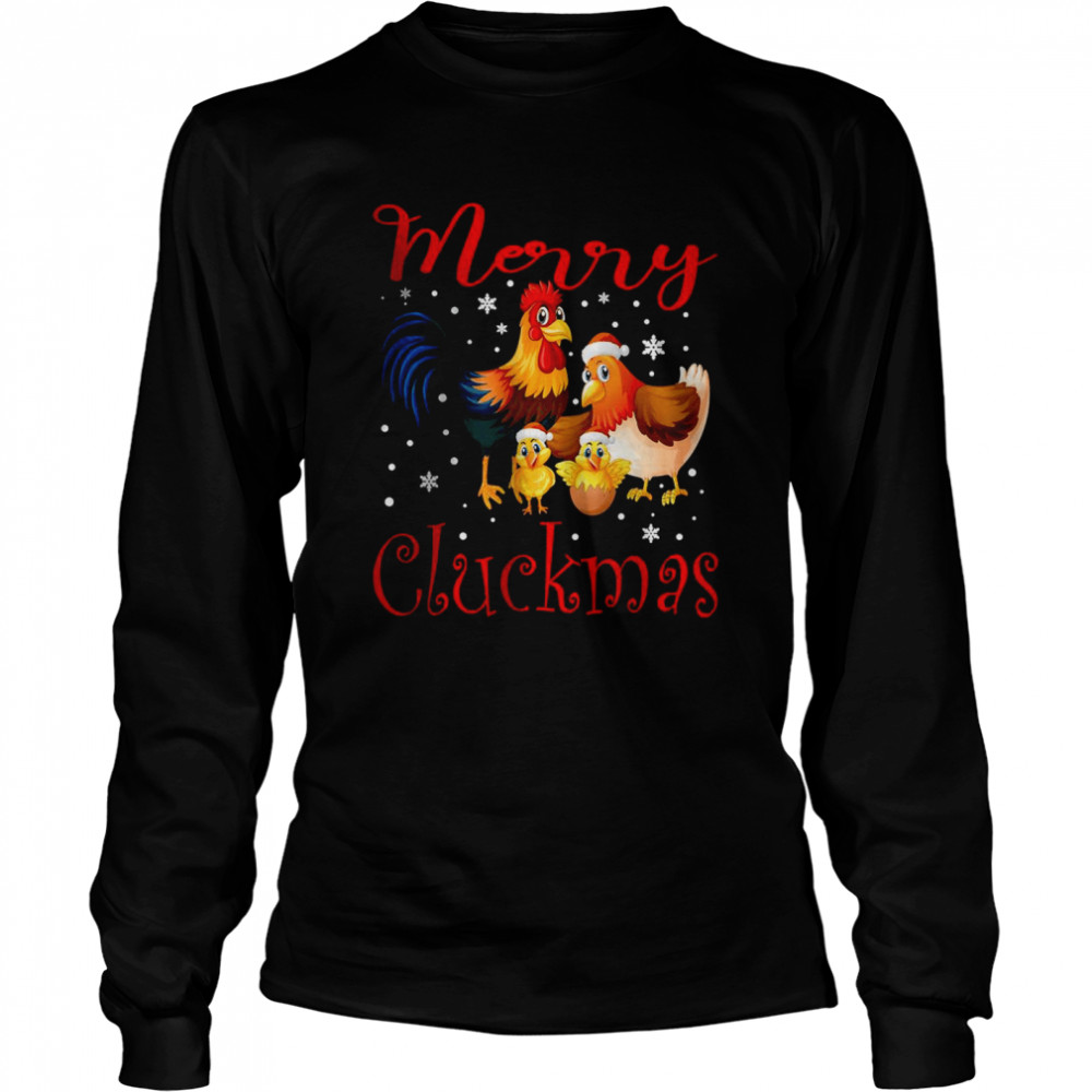 Merry Cluckmas Chicken Christmas T- Long Sleeved T-shirt