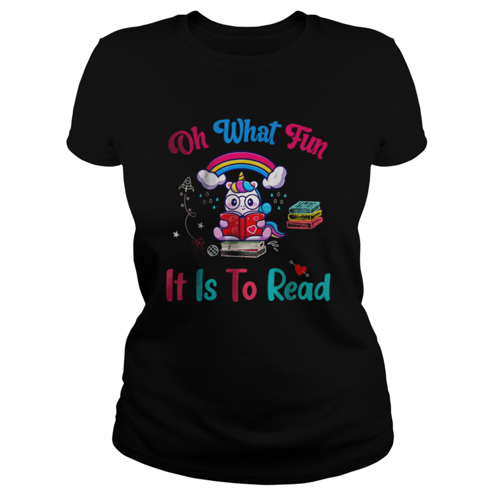 Oh What Fun It Is To Read T- Classic Women's T-shirt