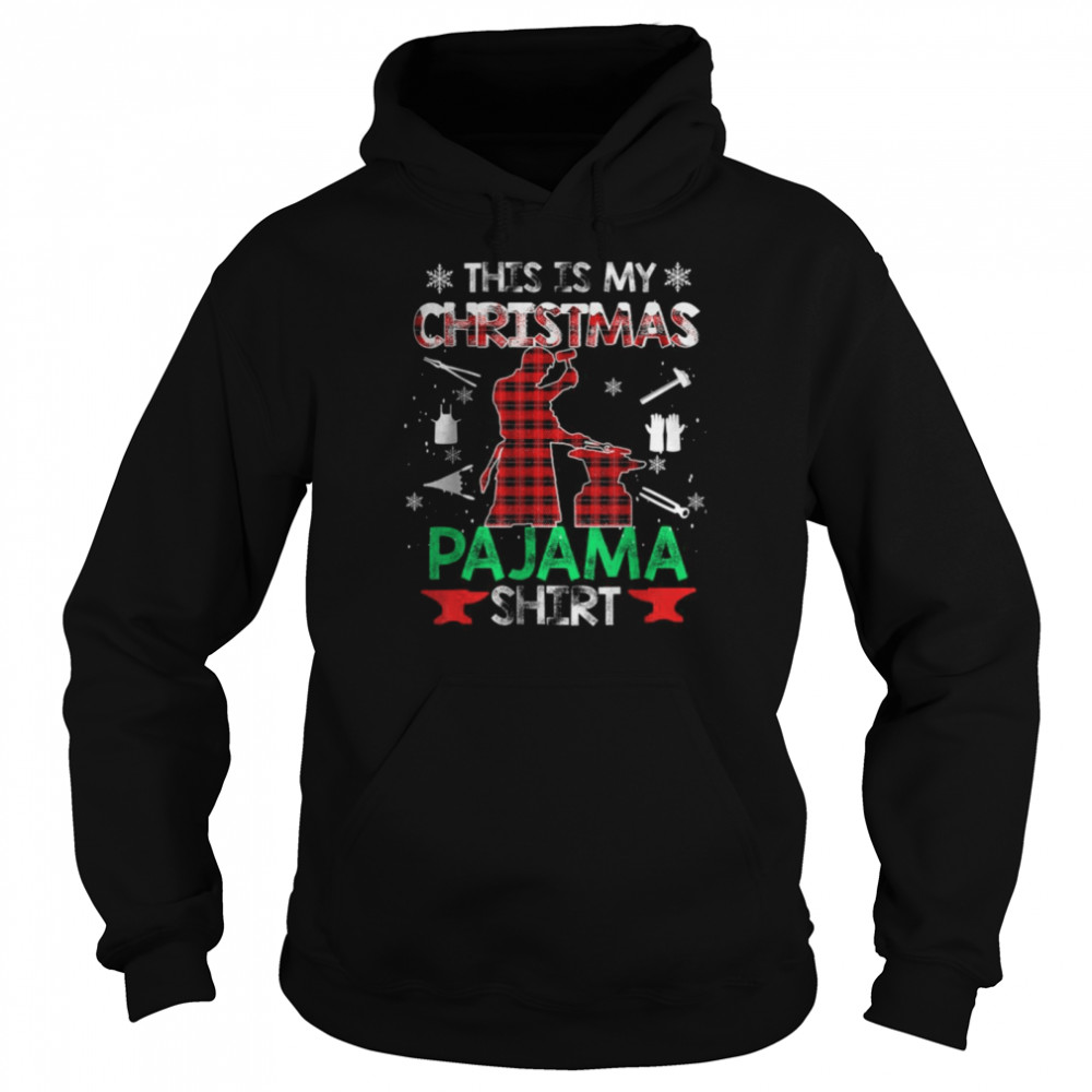 This Is My Christmas Pajama Red Plaid Xmas Blacksmith T- Unisex Hoodie