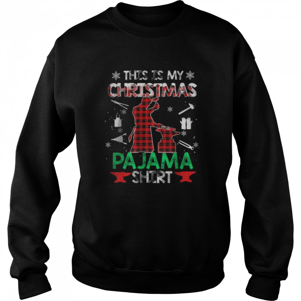 This Is My Christmas Pajama Red Plaid Xmas Blacksmith T- Unisex Sweatshirt