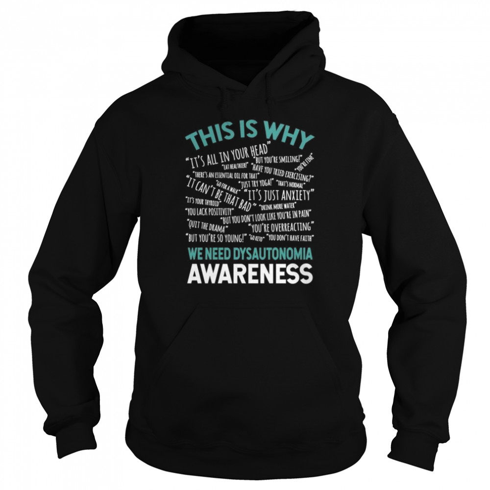 This Is Why We Need POTS Dysautonomia Awareness Unisex Hoodie