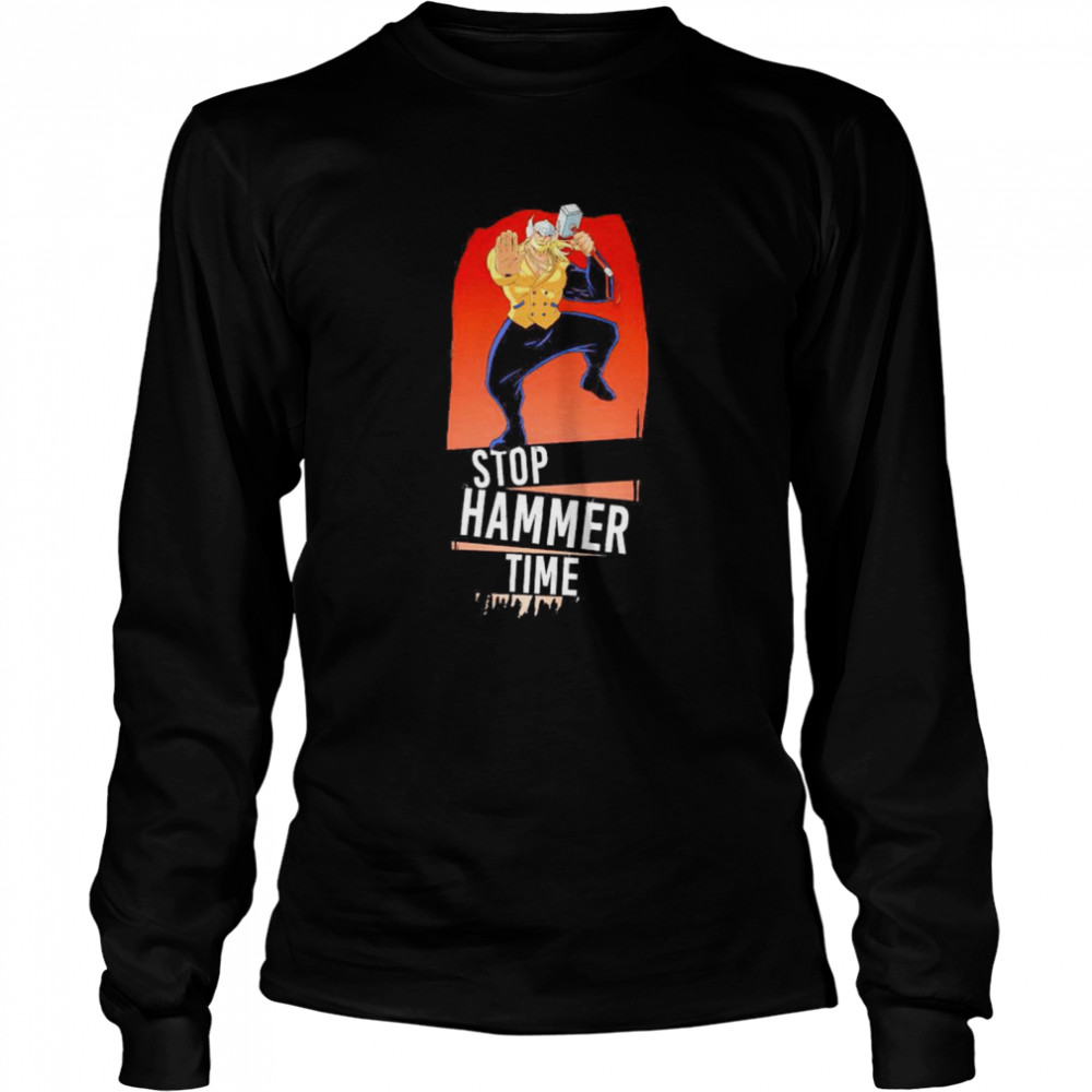 Thor stop hammer time shirt Long Sleeved T-shirt