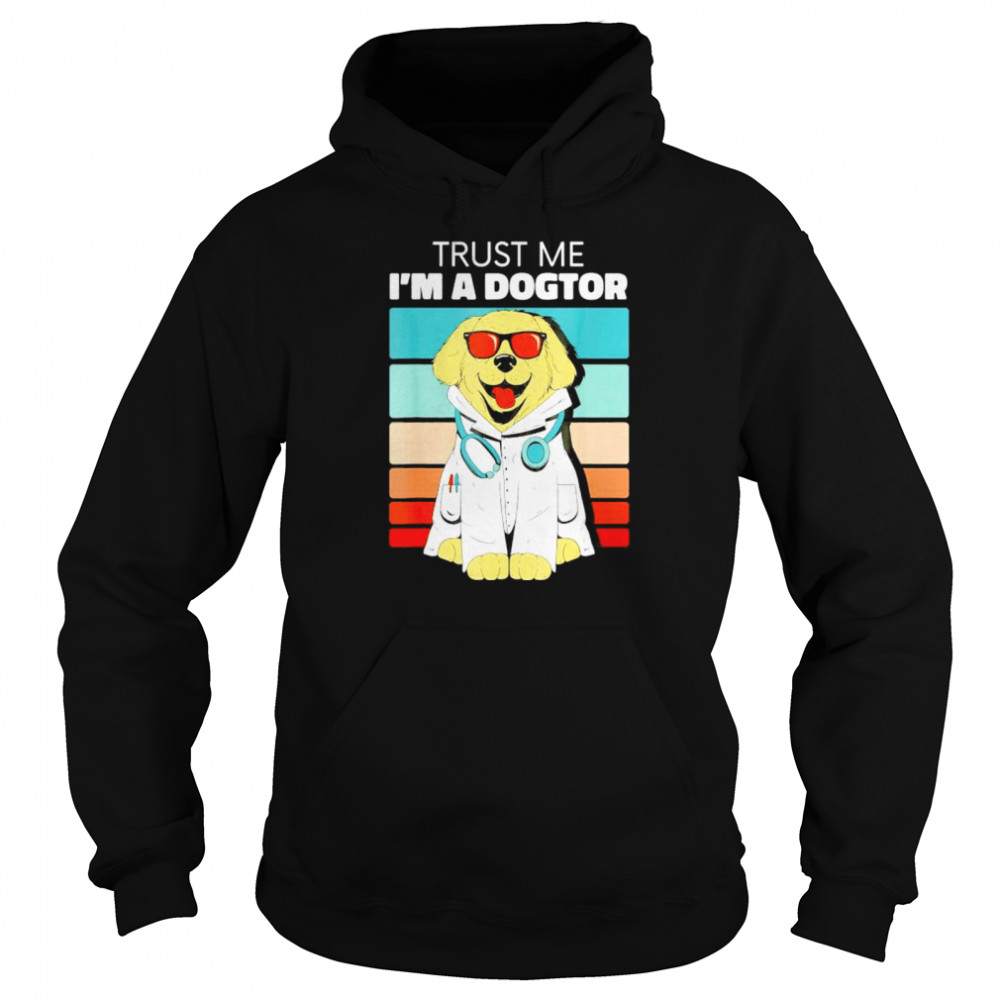 Trust me I’m a dogtor vintage shirt Unisex Hoodie