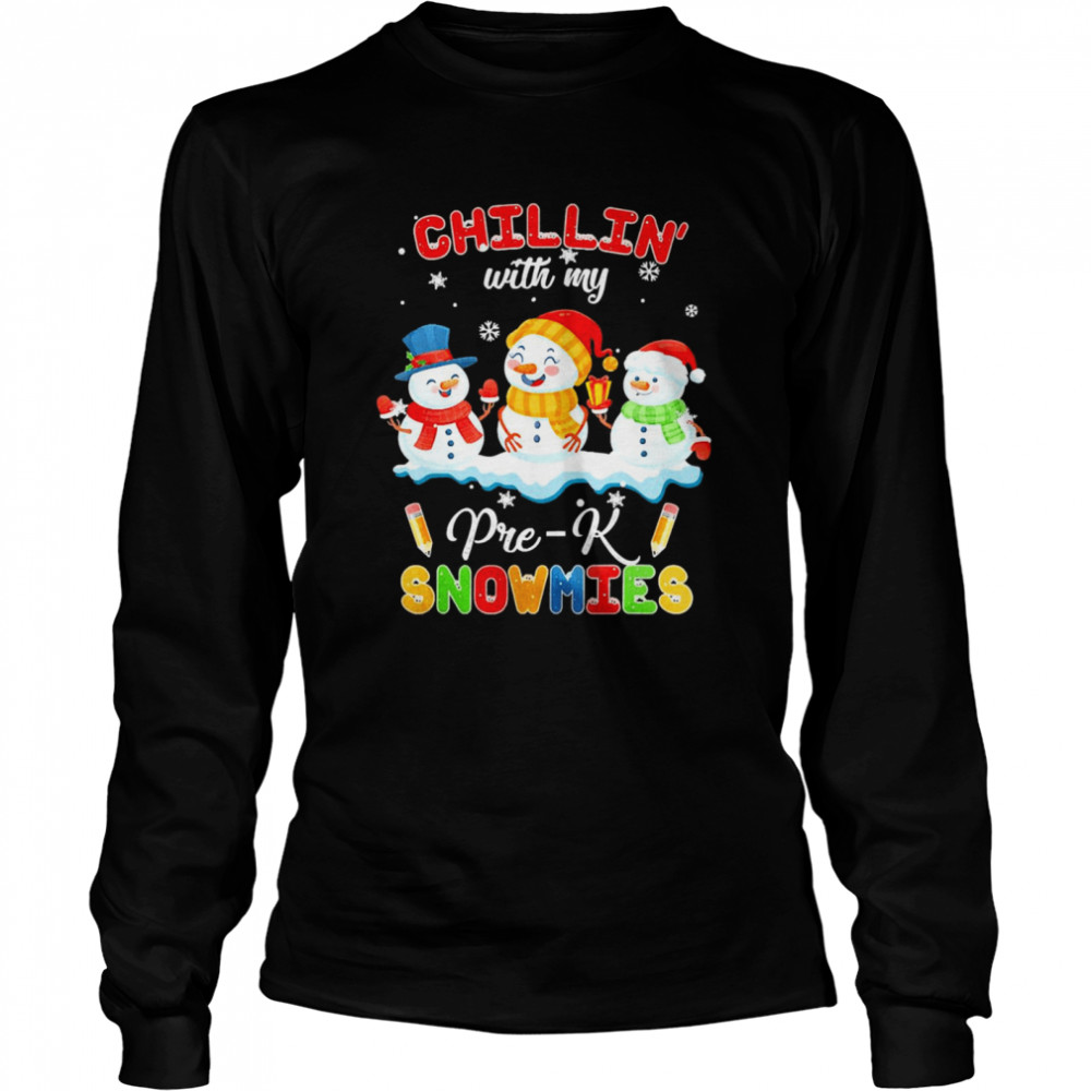 Chillin With My Pre-K Snowmies Christmas Sweater  Long Sleeved T-shirt