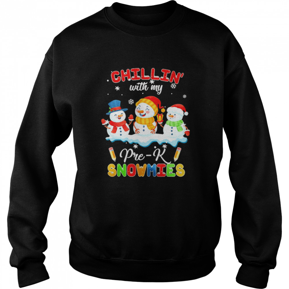 Chillin With My Pre-K Snowmies Christmas Sweater  Unisex Sweatshirt