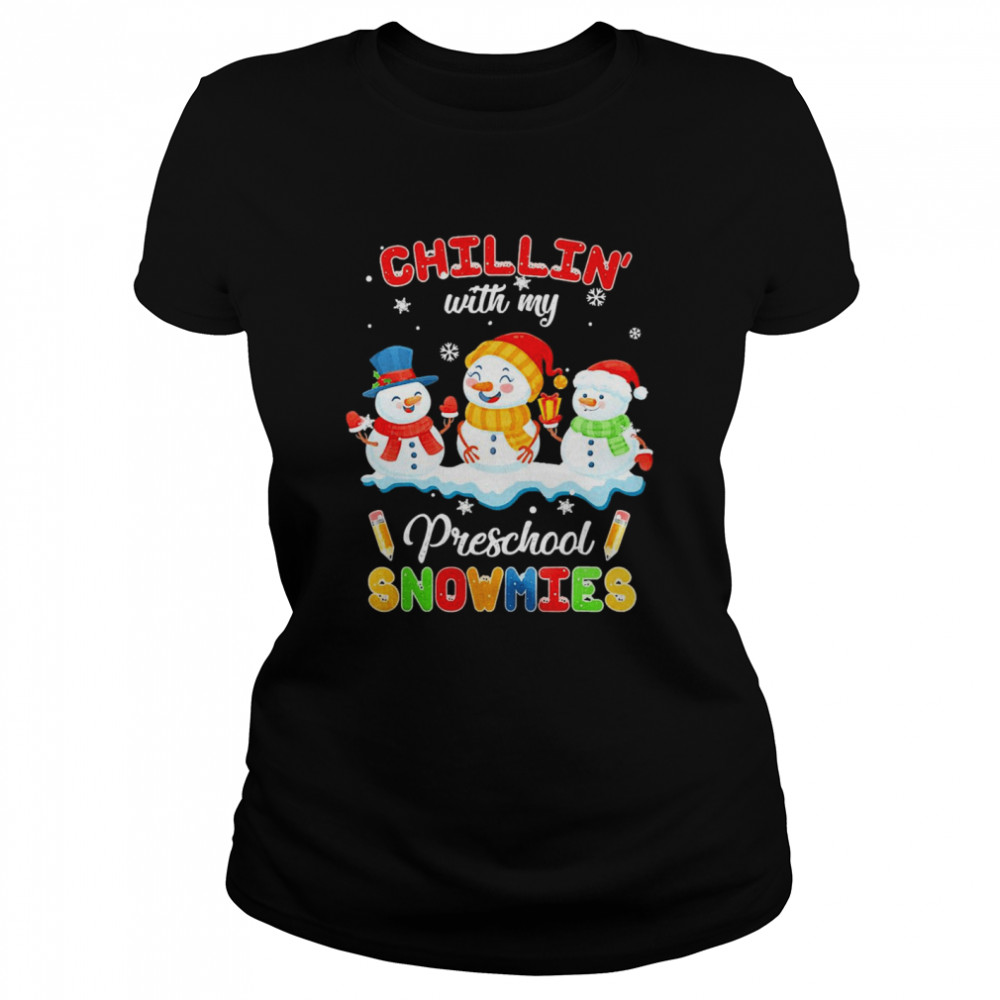 Chillin With My Preschool Snowmies Christmas Sweater  Classic Women's T-shirt