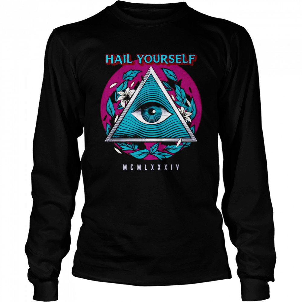 Hail Yourself Last Podcast on the Left Esoteric Seeing Eye Long Sleeved T-shirt