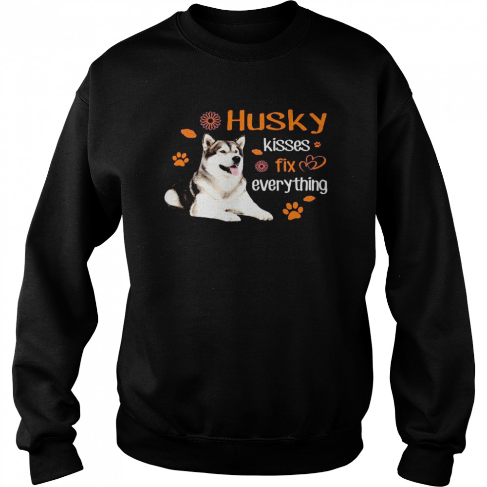 Husky Kisses Fix Everything Unisex Sweatshirt