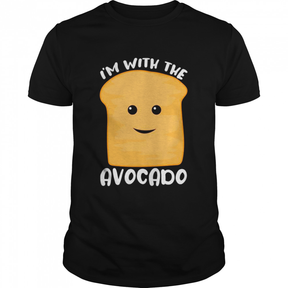 I’m With The Avocado Toast Classic Men's T-shirt