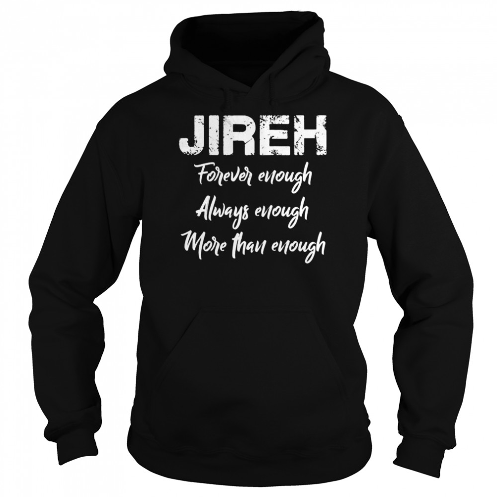 Jireh More than Enough Unisex Hoodie