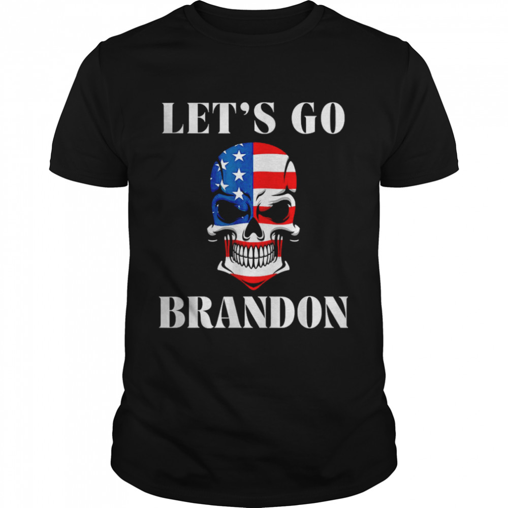 Let’s Go Brandon Skull American Flag Anti Liberal T-Shirt