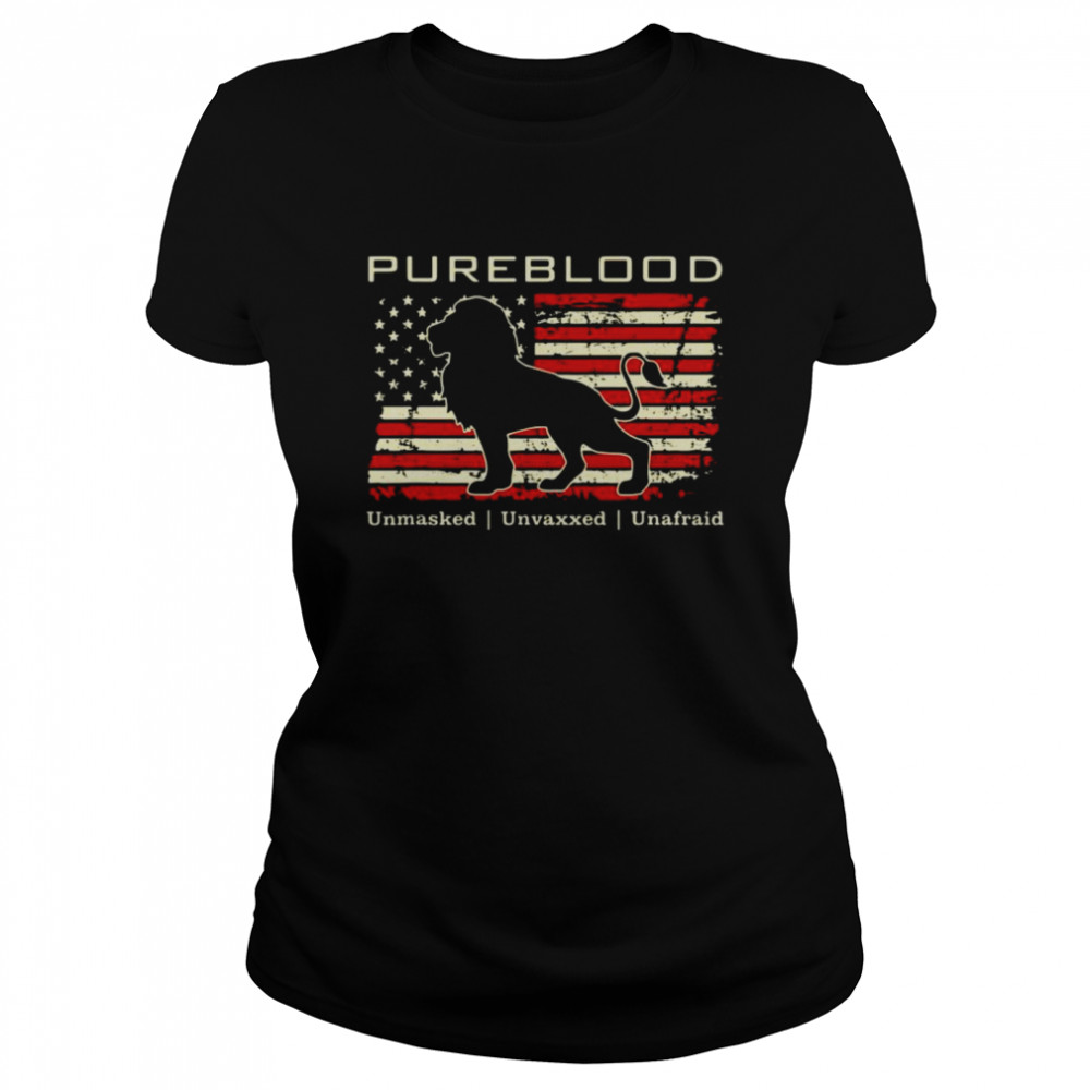 Lion Pureblood Unmasked Unvaxxed Unafraid American Flag Classic Women's T-shirt