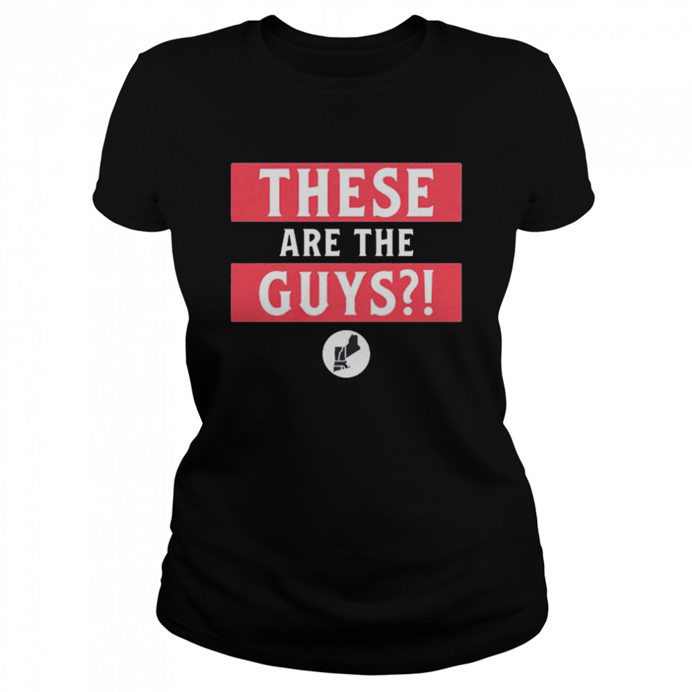 New England these are the guys shirt Classic Women's T-shirt