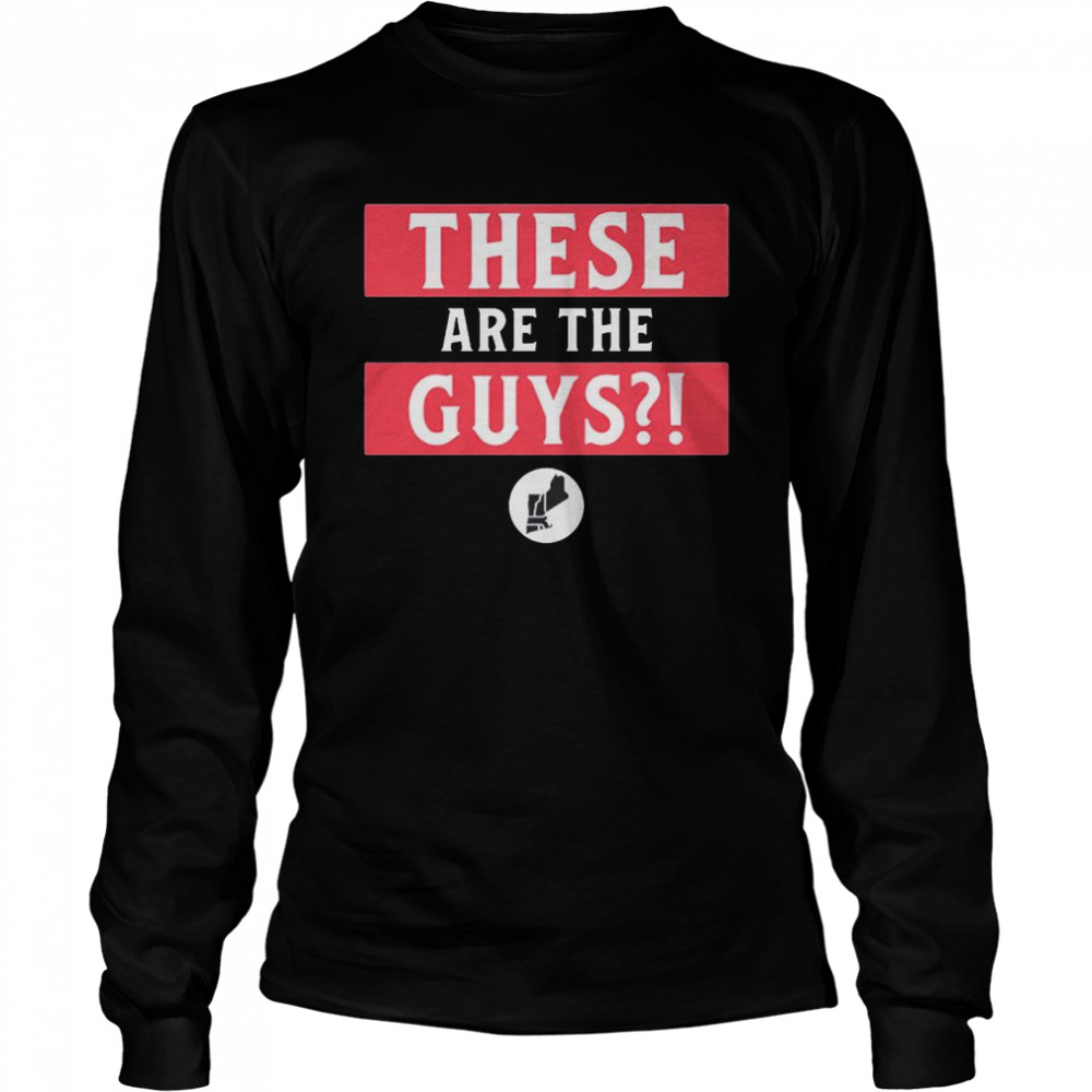 New England these are the guys shirt Long Sleeved T-shirt