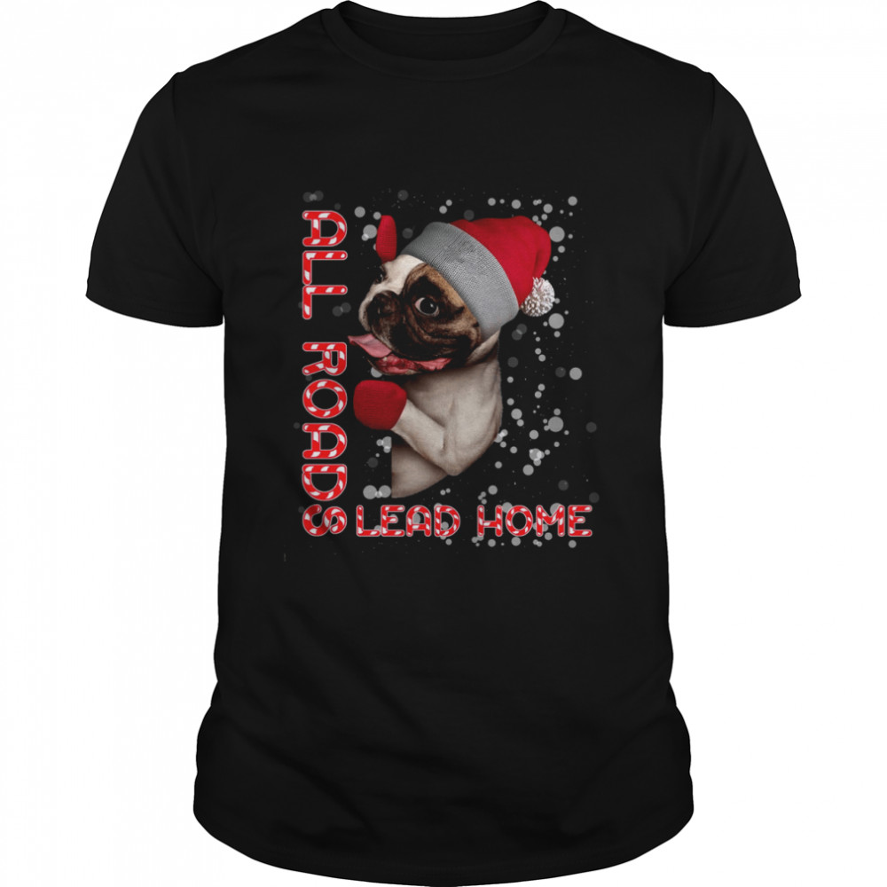 Pug Dog Santa All road lead home shirt Classic Men's T-shirt