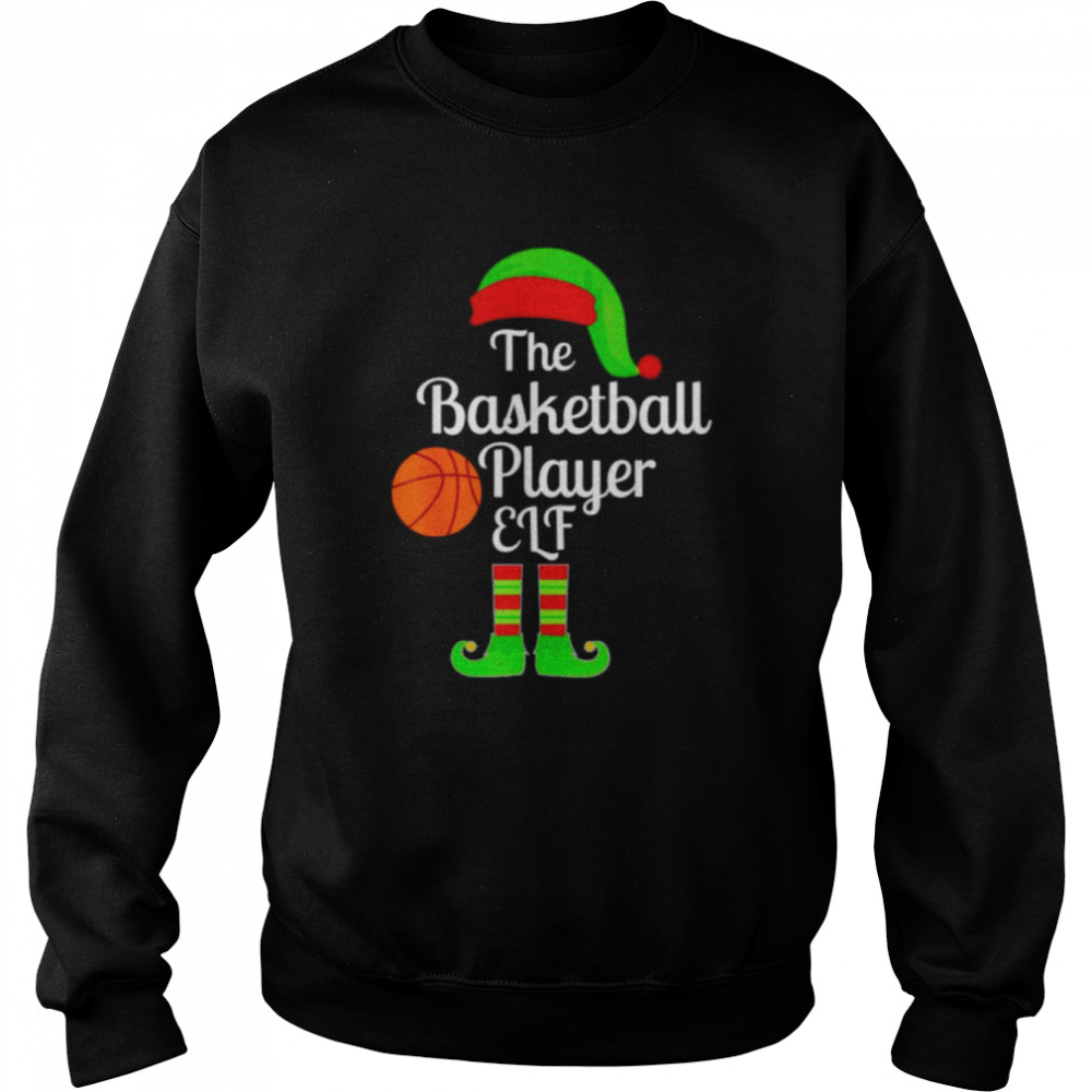 The basketball player Elf Christmas shirt Unisex Sweatshirt