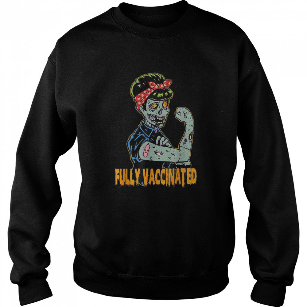 Vaccinated Halloween Zombie Scarry Unisex Sweatshirt