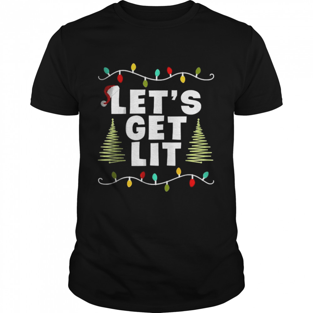 Let’s Get Lit Christmas Drinking Shirt