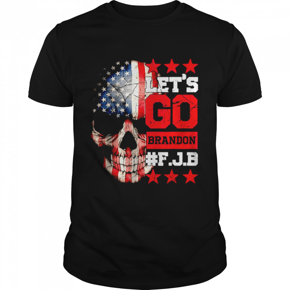 Let’s Go Brandon Tee Conservative Anti Liberal US Skull Flag T-Shirt