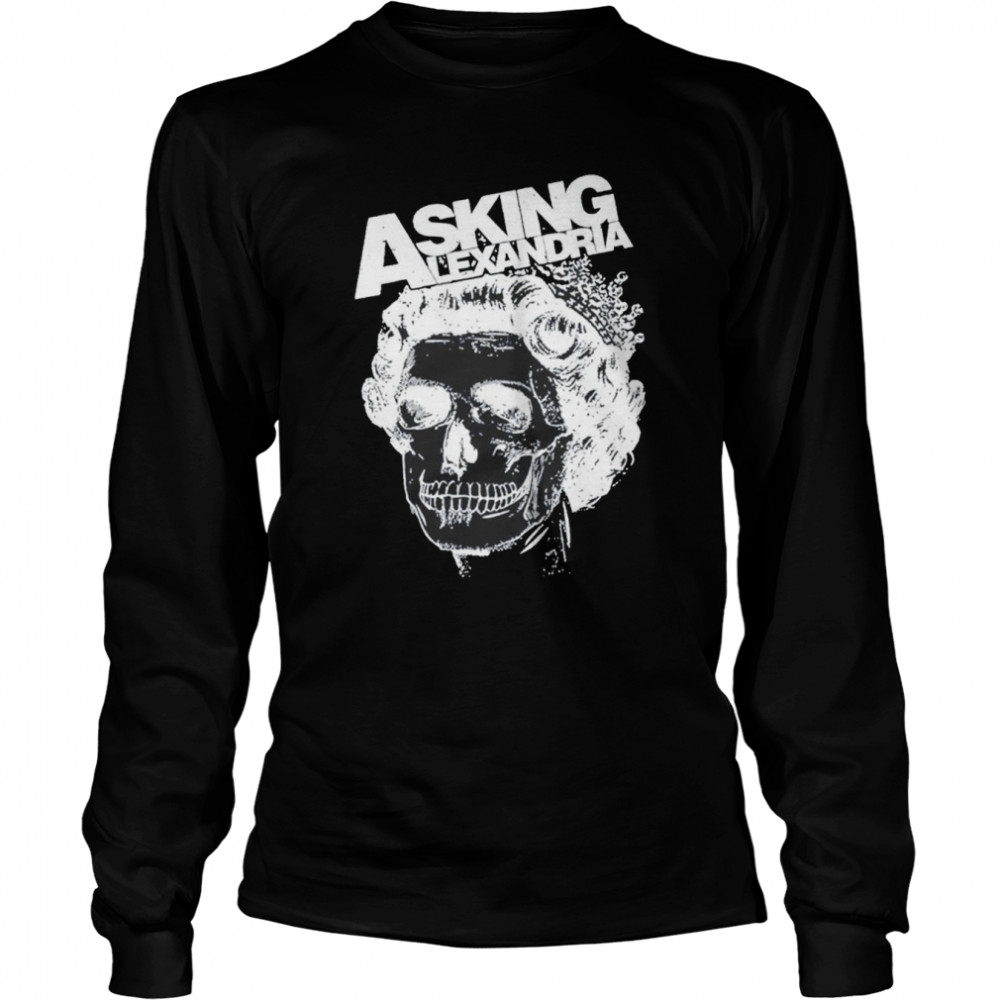 Asking Alexandria Queen shirt Long Sleeved T-shirt