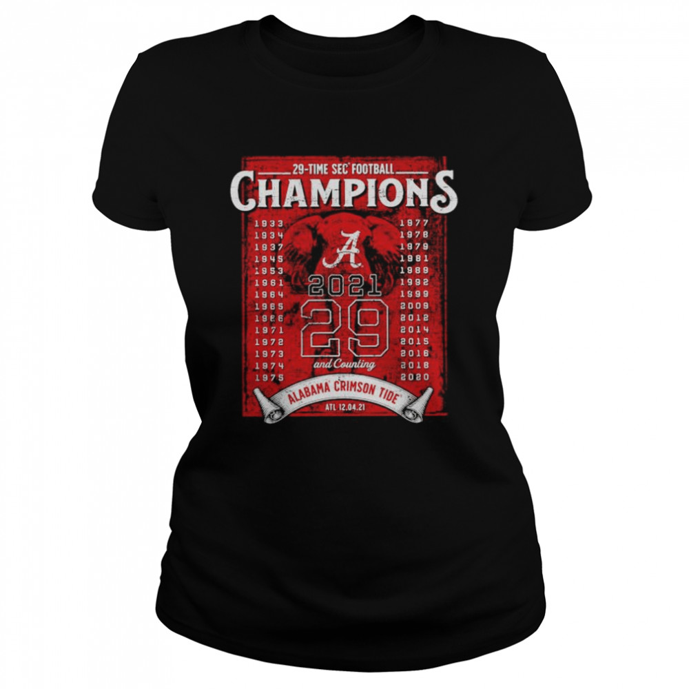 Awesome alabama Crimson Tide 29-time Sec football champions shirt Classic Women's T-shirt